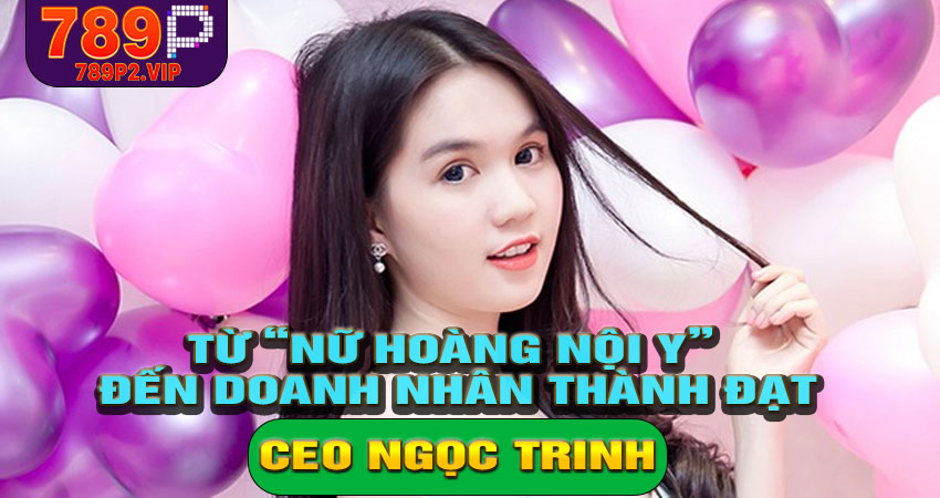 Từ “nữ hoàng nội y” đến doanh nhân thành đạt